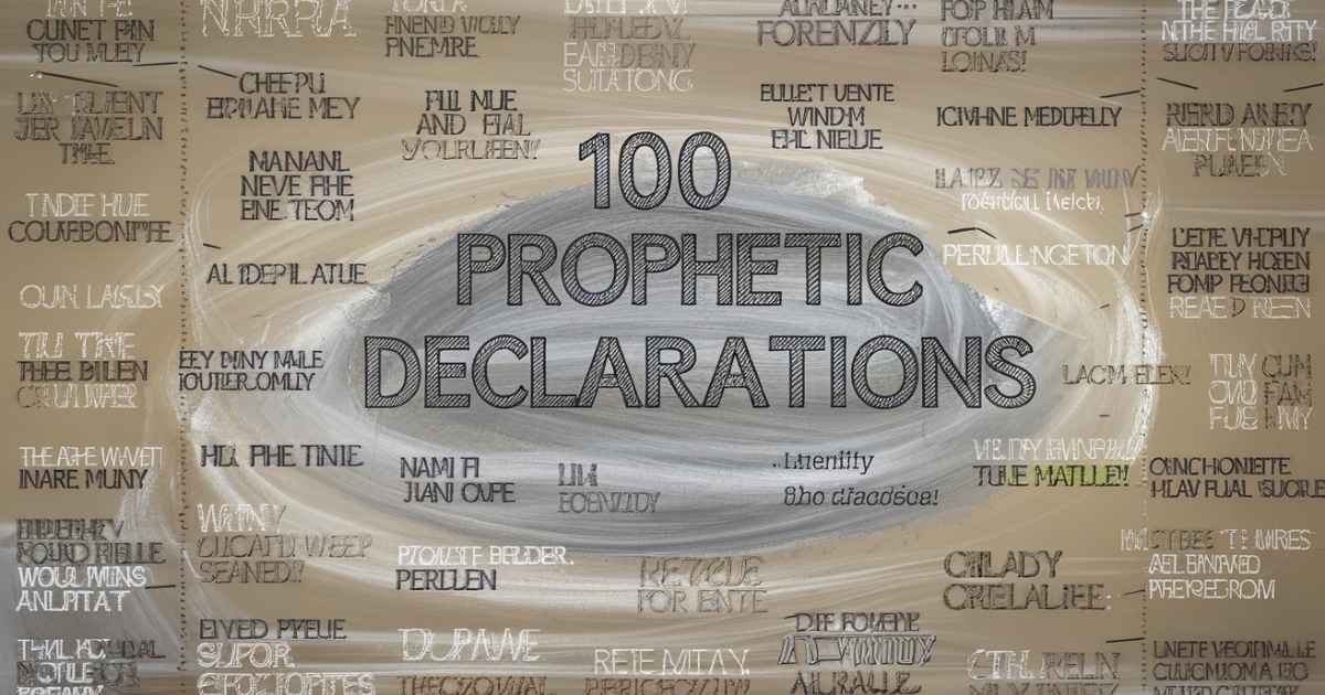 100 Prophetic Declarations