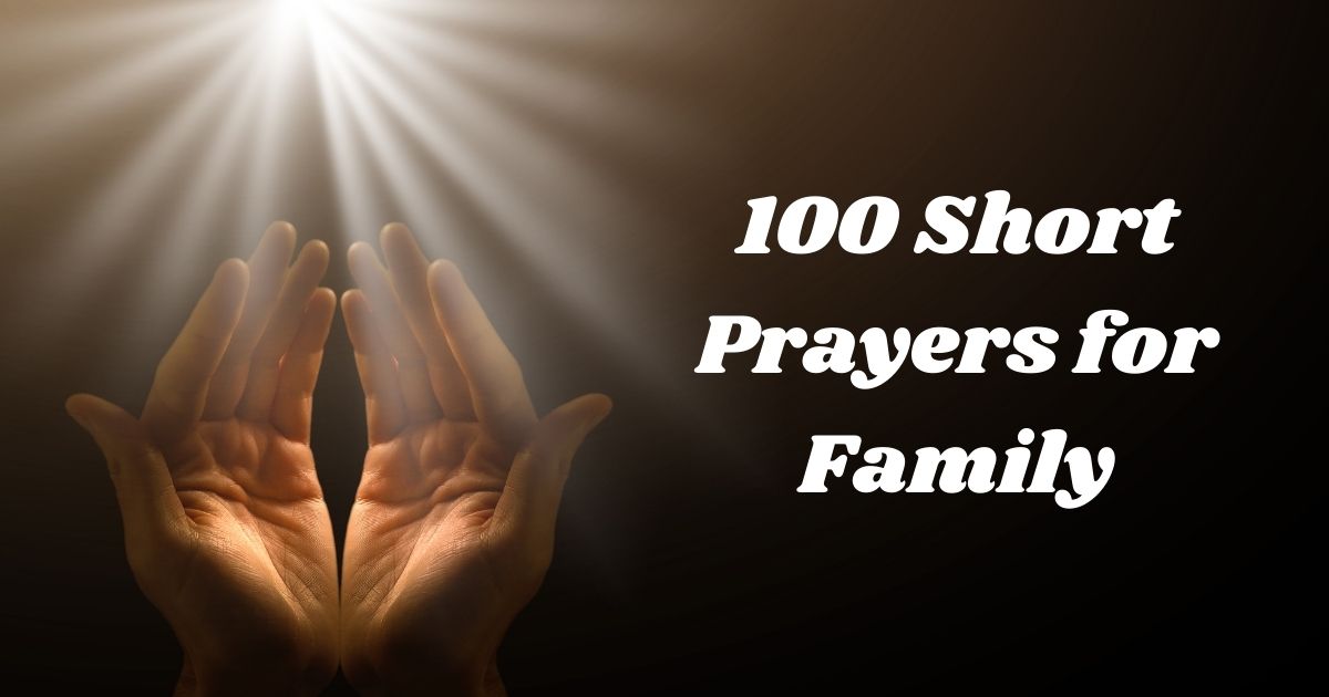 100 Short Prayers for Family