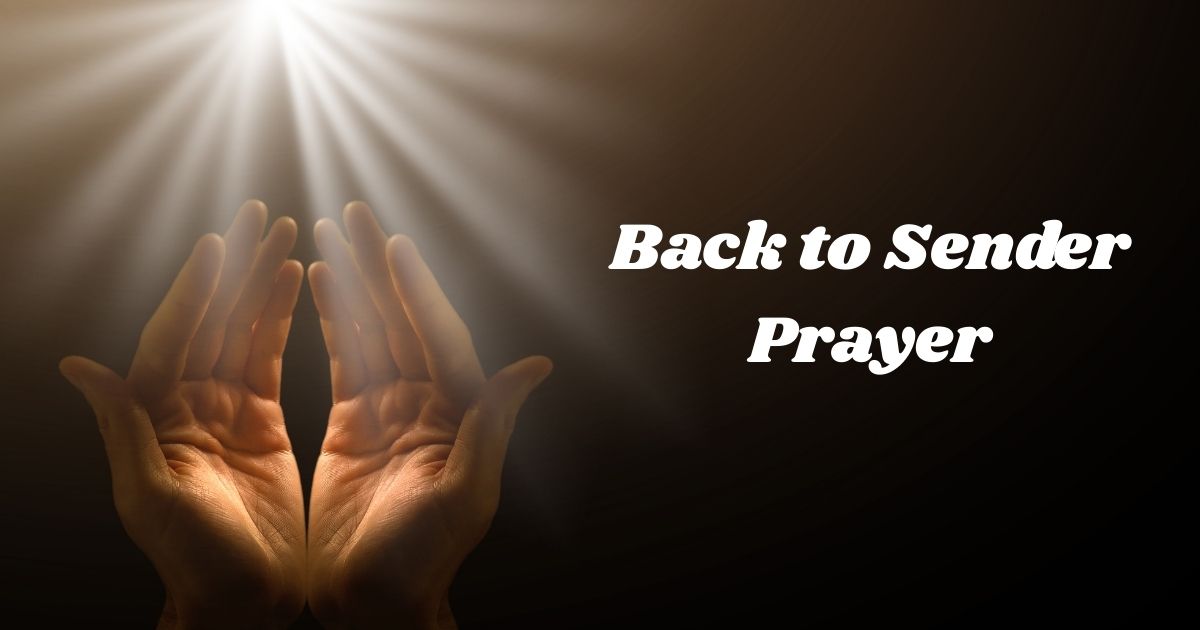Back to Sender Prayer
