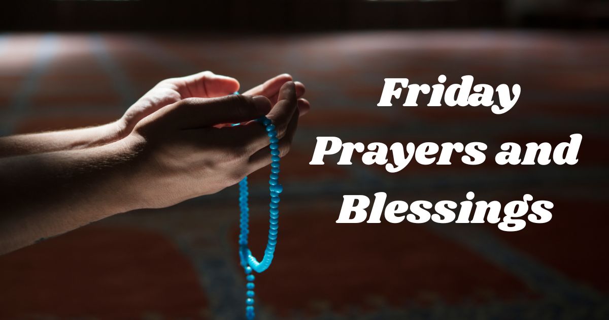Friday Prayers and Blessings