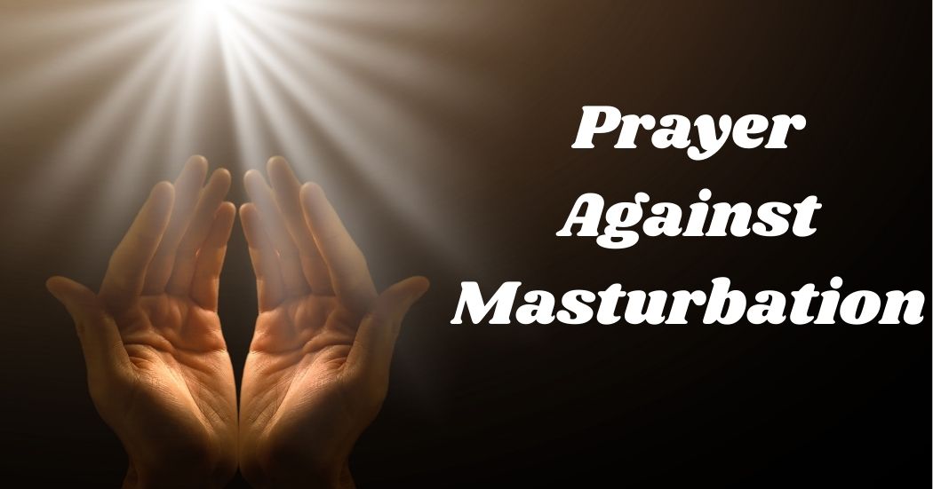 Prayer Against Masturbation