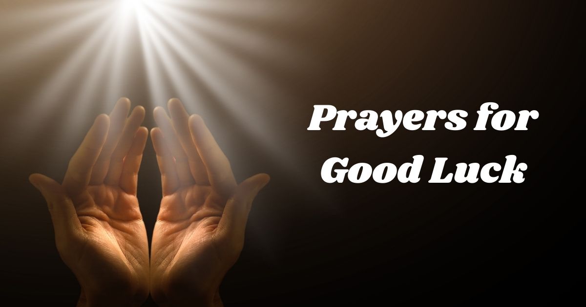 Prayers for Good Luck